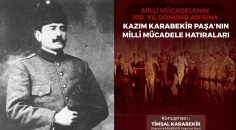 KIZININ ANLATIMIYLA KAZIM KARABEKİR