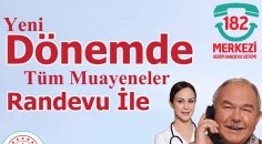182 YA DA MHRS’DEN RANDEVU ALARAK HASTANEYE GELİN