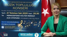 MERKEZEFENDİ MÜZİK TOPLULUĞU KONSER VERECEK