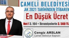 ÇAMELİ BELEDİYESİ’NDEN EN DÜŞÜK ÜCRET 3560 TL