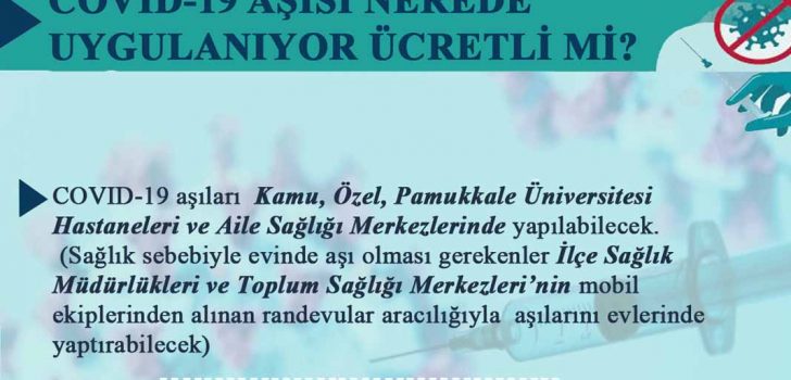 COVID-19 AŞISI NEREDE UYGULANIYOR, ÜCRETLİ Mİ?