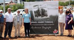 İSMAİL HAKKI TONGUÇ ANISINA HATIRA ORMANI