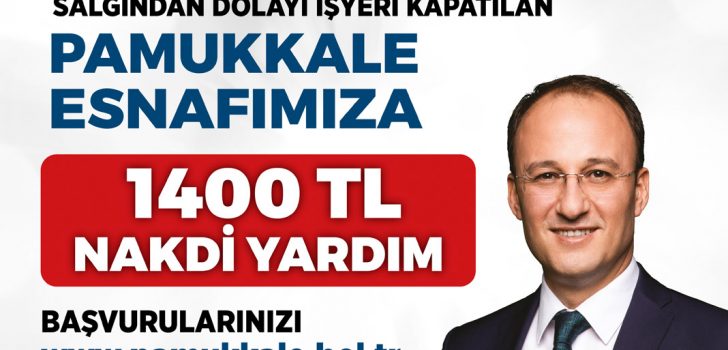 PAMUKKALE BELEDİYESİ’NİN NAKDİ YARDIM BAŞVURULARI SÜRÜYOR