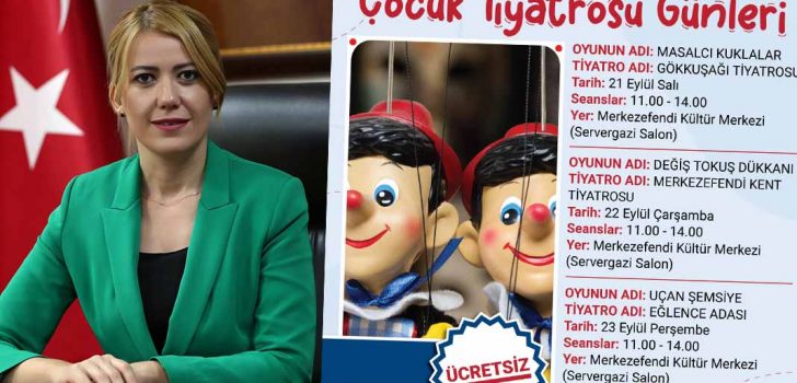 MERKEZEFENDİ BELEDİYESİ’NDEN ÇOCUK TİYATROSU GÜNLERİ