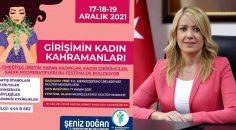 GİRİŞİMİN KADIN KAHRAMANLARI BU FESTİVALDE BİR ARAYA GELİYOR