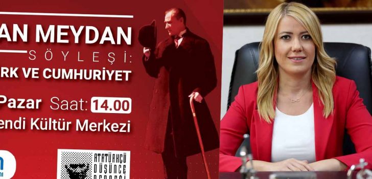 SİNAN MEYDAN, ATATÜRK VE CUMHURİYETİ ANLATACAK