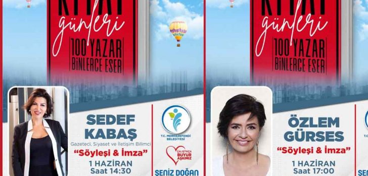 SEDEF KABAŞ VE ÖZLEM GÜRSES MERKEZEFENDİ’YE GELİYOR