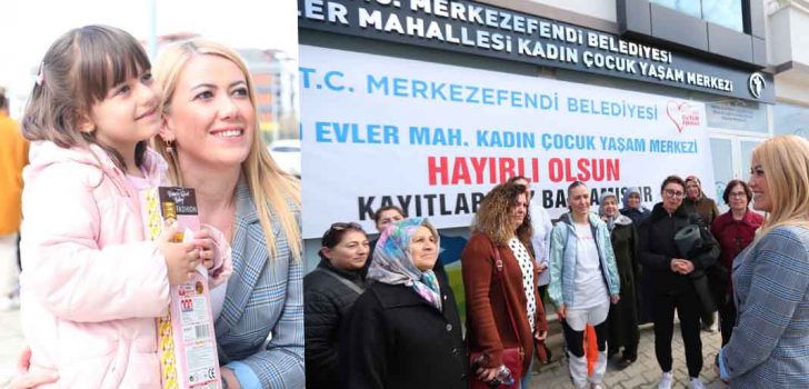1200 EVLER MAHALLESİ KADIN ÇOCUK YAŞAM MERKEZİ AÇILDI