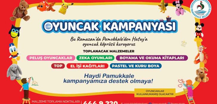 PAMUKKALE BELEDİYESİNDEN OYUNCAK KAMPANYASI