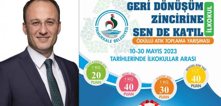 PAMUKKALE’DE ATIKLAR ÖDÜLE DÖNÜŞECEK