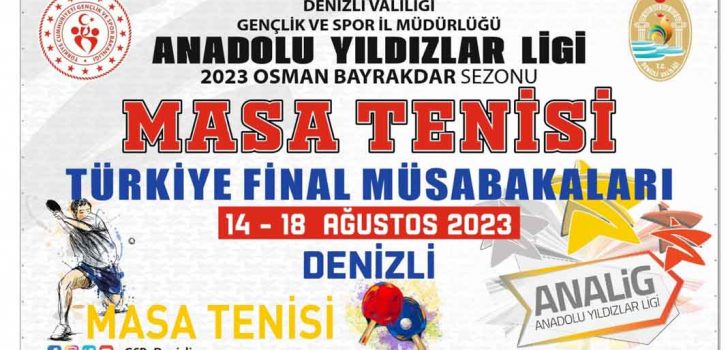 ANALİG MASA TENİSİ TÜRKİYE FİNALLERİ DENİZLİ’DE