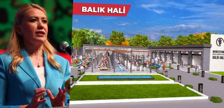 ŞENİZ DOĞAN: BALIK HALİ, İLÇEMİZİN YENİ LEZZET DURAĞI OLACAK