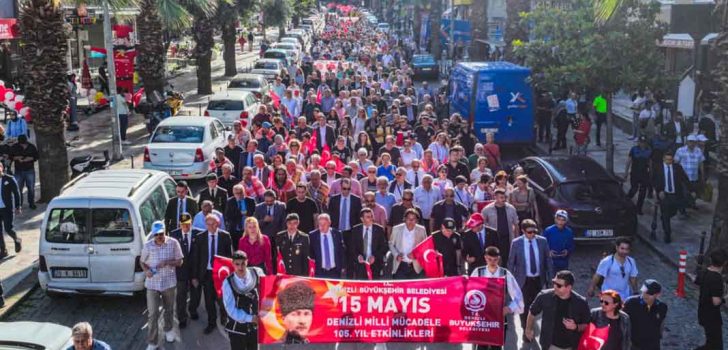 15 MAYIS COŞKUSU DENİZLİ’Yİ SARDI