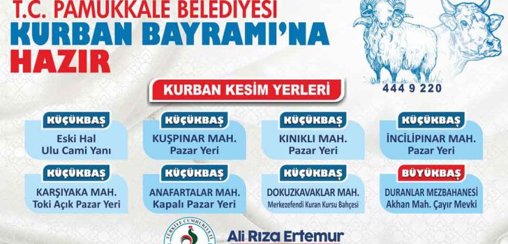 PAMUKKALE BELEDİYESİ KURBAN BAYRAMI’NA HAZIR