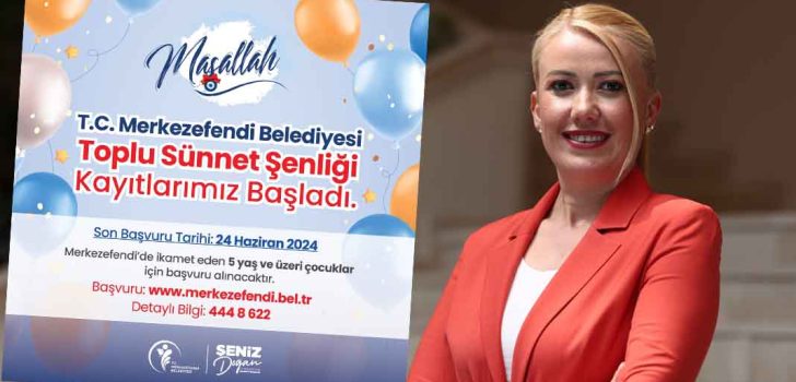 MERKEZEFENDİ’DE TOPLU SÜNNET ETKİNLİĞİ KAYITLARI BAŞLADI