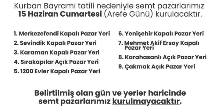 MERKEZEFENDİ’DE AREFE GÜNÜ KURULACAK SEMT PAZARLARI