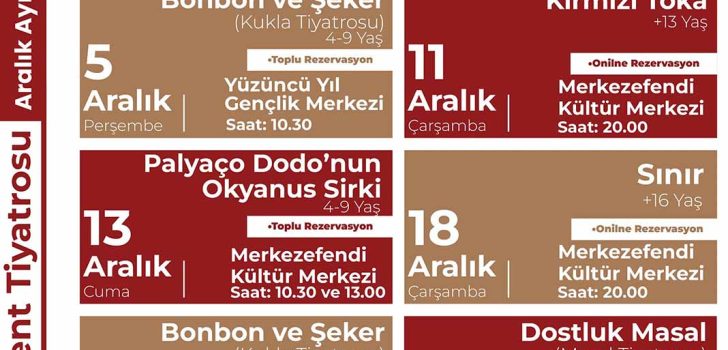 MERKEZEFENDİ KENT TİYATROSU ARALIK AYI TAKVİMİ AÇIKLANDI
