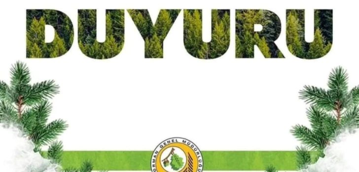 DENİZLİ ORMAN BÖLGE MÜDÜRLÜĞÜ DUYURDU