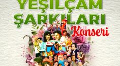 YEŞİLÇAM ŞARKILARI DENİZLİ’DE YANKILANACAK
