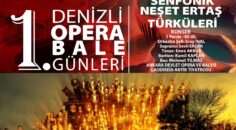 NEŞET ERTAŞ TÜRKÜLERİ LAODİKYA’DA SENFONİK EZGİLERLE BULUŞACAK