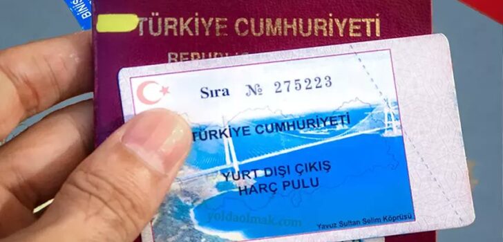 YURTDIŞI ÇIKIŞ HARCI YÜKSELTİLDİ