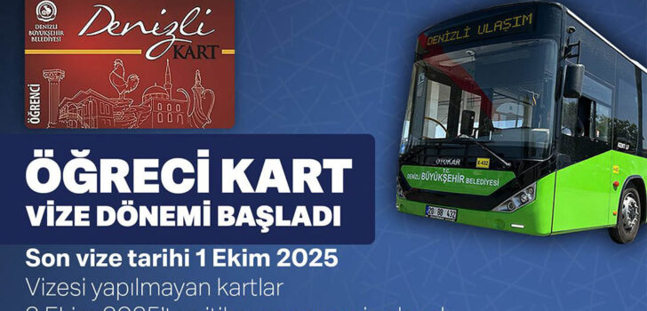 DENİZLİ ÖĞRENCİ KARTI VİZE İŞLEMLERİ BAŞLADI