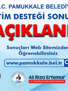 PAMUKKALE EĞİTİM DESTEĞİ BAŞVURU SONUÇLARI AÇIKLANDI