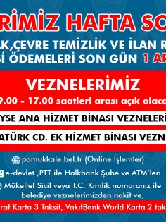 PAMUKKALE BELEDİYESİNDEN ÖNEMLİ VERGİ UYARISI